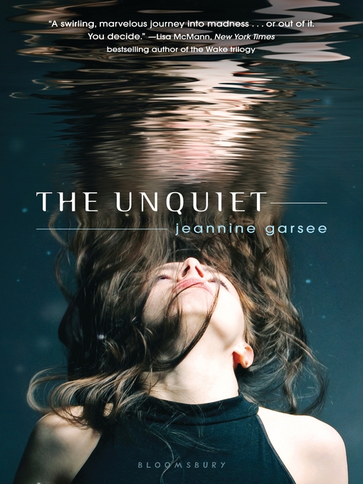 Title details for The Unquiet by Jeannine Garsee - Wait list
